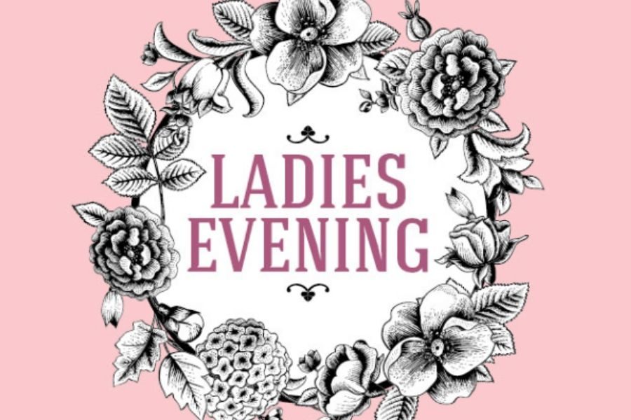 You’re Invited to Ladies Evening Tonight! 